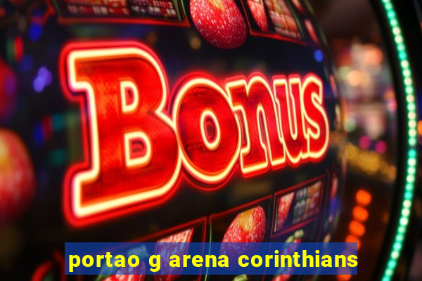 portao g arena corinthians